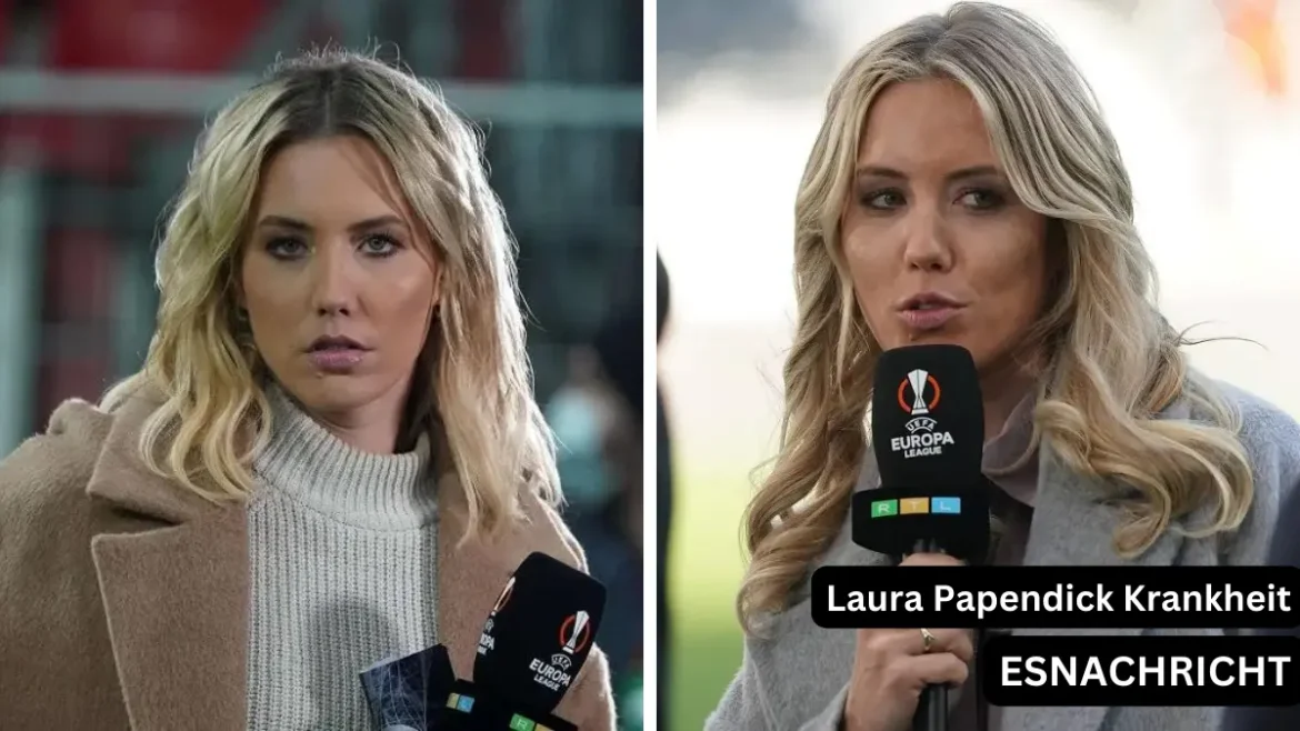 Laura Papendick Krankheit: Ein Blick auf das Leben und die Gesundheit der beliebten Moderatorin