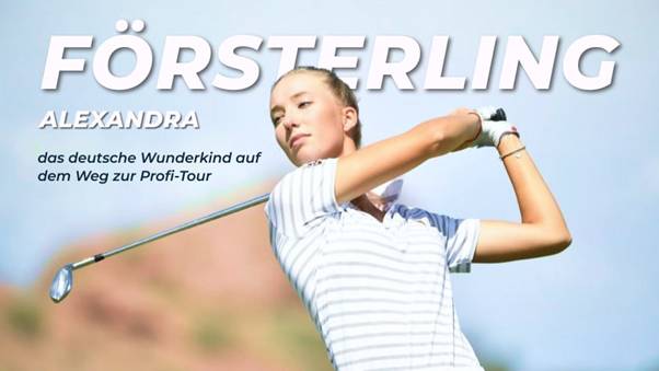 Alexandra Försterling – das deutsche Wunderkind auf dem Weg zur Profi-Tour